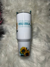 Load image into Gallery viewer, 40oz Sunflower Mama