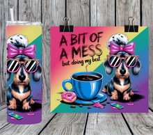 Load image into Gallery viewer, Dachshund Bit of a Mess