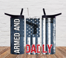 Load image into Gallery viewer, Armed and Dadly