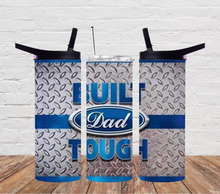 Load image into Gallery viewer, Built dad tough