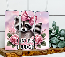 Load image into Gallery viewer, I Don't Listen I judge Raccoon