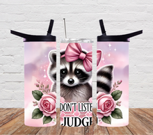 Load image into Gallery viewer, I Don't Listen I judge Raccoon