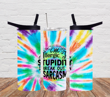 Load image into Gallery viewer, Allergic to stupidity