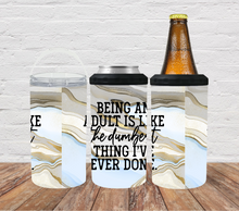 Load image into Gallery viewer, Being an adult is like the dumbest thing I've ever done - sarcastic