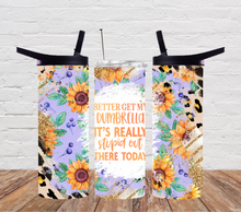 Load image into Gallery viewer, Better get my dumbrella