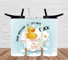 Load image into Gallery viewer, Dear auto correct it's never duck 2