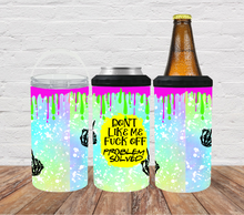 Load image into Gallery viewer, Don't like me fuck off problem solved