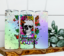 Load image into Gallery viewer, I'm not a bitch I'm a teller of unfortunate truths 2