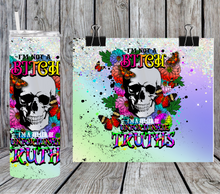 Load image into Gallery viewer, I'm not a bitch I'm a teller of unfortunate truths 2