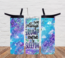 Load image into Gallery viewer, I'm not always grumpy sometimes I'm sleeping