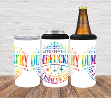 Load image into Gallery viewer, Sarcastic - Lets keep the dumbfuckery to a minimum 2