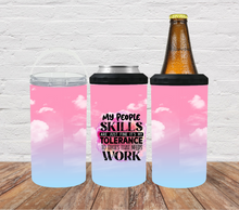 Load image into Gallery viewer, Sarcastic - My People Skills are just fine it's my tolerance to idiots that needs work 1