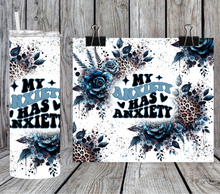 Load image into Gallery viewer, My anxiety has anxiety