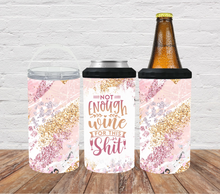 Load image into Gallery viewer, Not enough wine for this shit