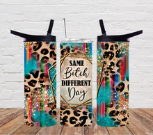 Load image into Gallery viewer, Same bitch different day