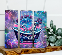 Load image into Gallery viewer, Splish Splash your opinion is trash