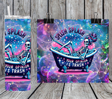 Load image into Gallery viewer, Splish Splash your opinion is trash