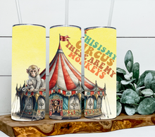 Load image into Gallery viewer, This is my circus these are my monkeys