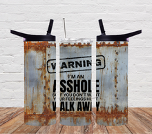 Load image into Gallery viewer, Warning I'm an Asshole