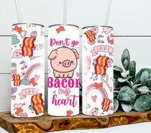 Load image into Gallery viewer, Don't go Bacon my heart pig