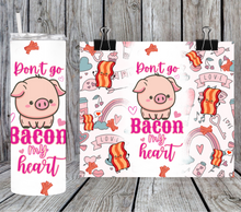 Load image into Gallery viewer, Don't go Bacon my heart pig