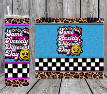 Load image into Gallery viewer, Same anxiety different day