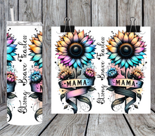 Load image into Gallery viewer, Mama Strong Brave Fearless

