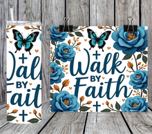 Load image into Gallery viewer, Walk by Faith
