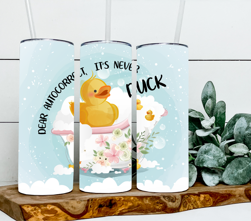Dear auto correct it's never duck 2