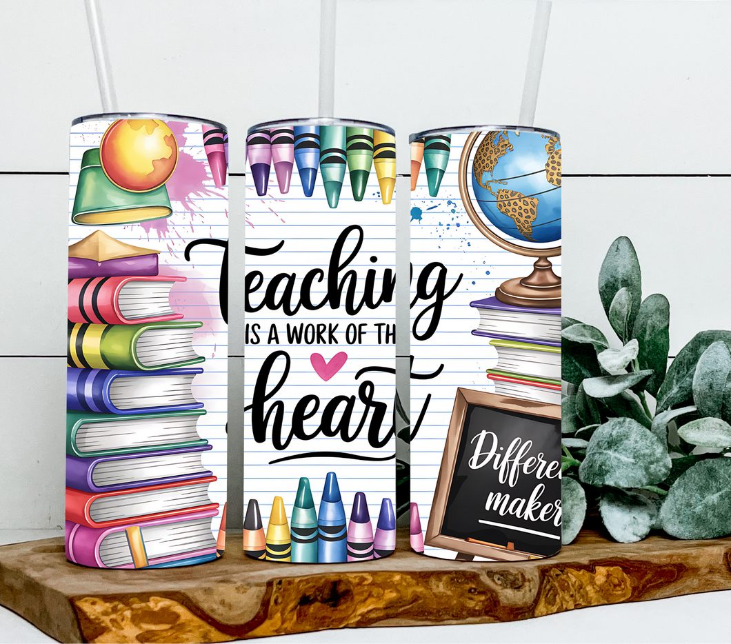 Teaching is the work of the heart