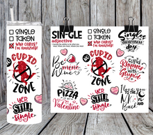 Load image into Gallery viewer, Valentines no cupid zone
